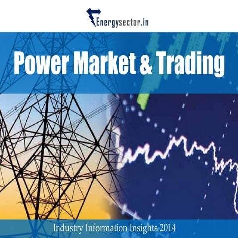 Power Markets & Trading in India