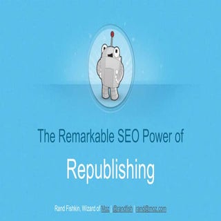 The Remarkable SEO Power of Republi...