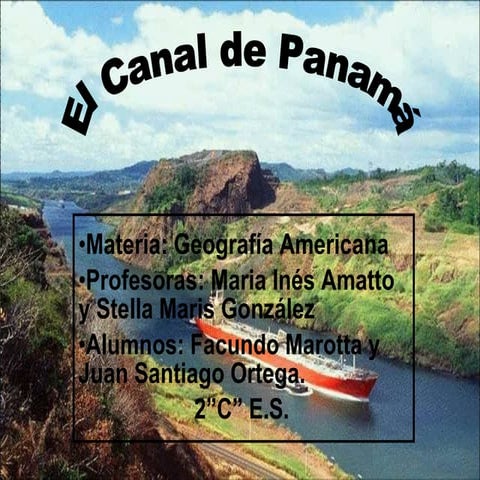 Canal de Panamá, Ortega y Marotta