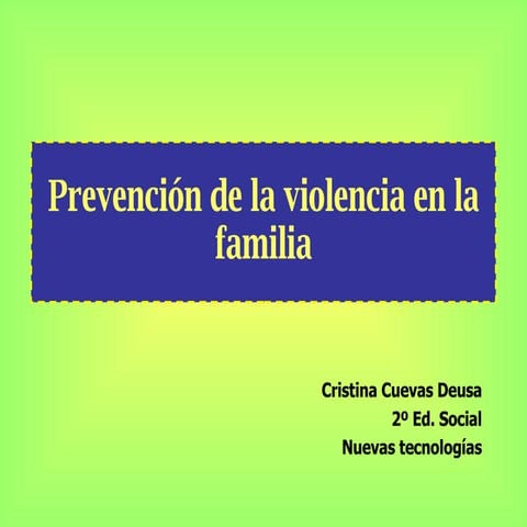 Power Point PrevencióN De La Violencia En La Familia | PPT