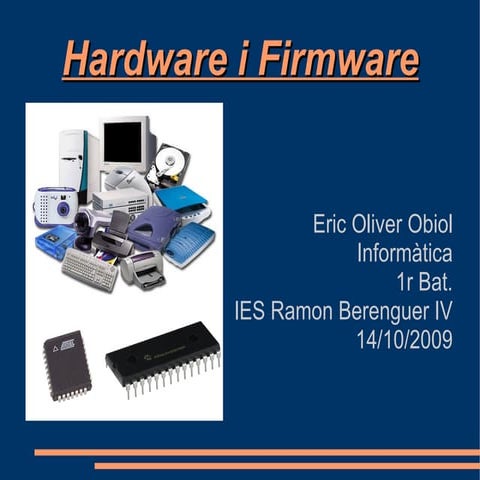 Hardware I Firmware
