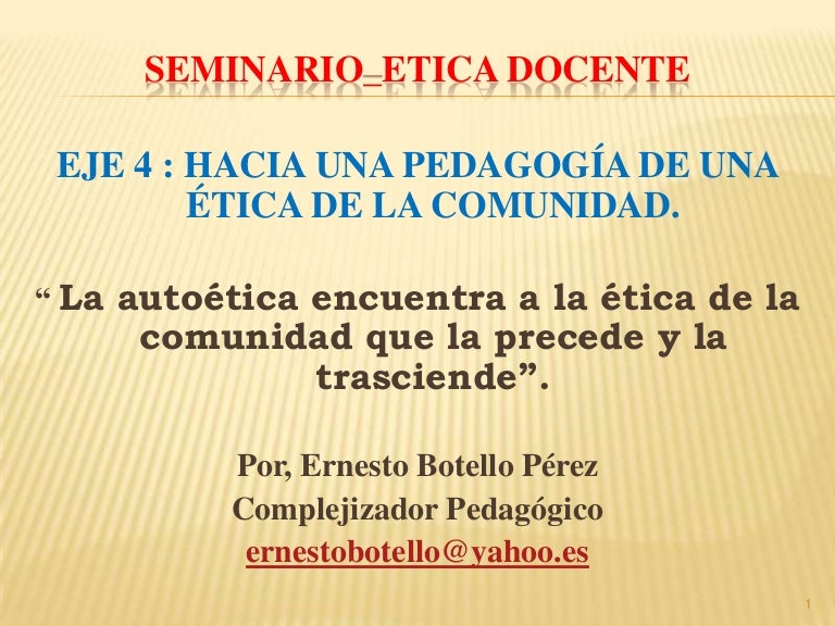 ÉTICA DE LA COMUNIDAD COMO CÁTEDRA PARA LA DOCENCIA