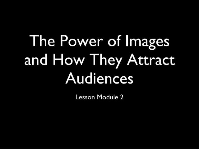 Power and attraction of images
