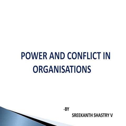 Power and conflict in organizations