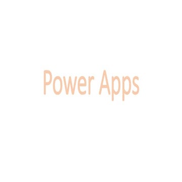 What is PowerApps and how it helps organizations to build applications
