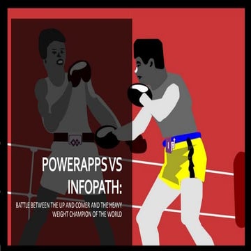 PowerApps vs InfoPath - SPSVB 2019