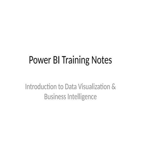 PowerBI_Training_Notes for any user who need it