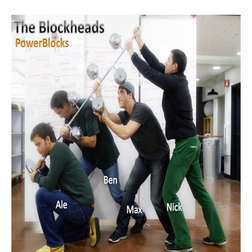 Powerblocks E245 final presentation