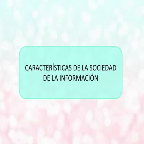 Power point de las características de la Información