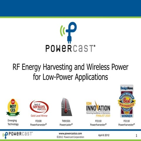 Powercast - RF Energy Harvesting for Controllable Wireless Power Systems