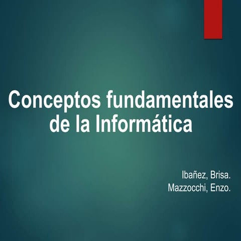 Conceptos fundamentales de la informática | PPTX