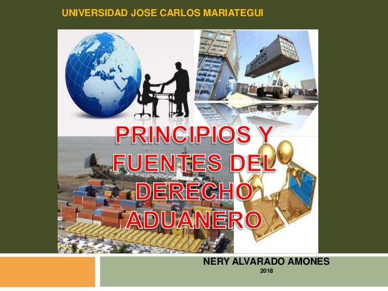 Principios y Fuentes del derecho Aduanero