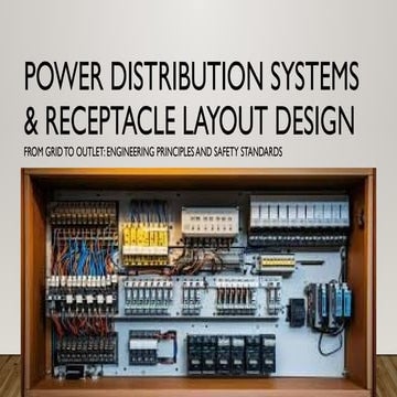 Power Distribution Systems & Receptacle Layout Design.pptx
