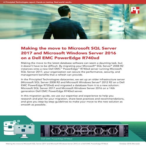 Making the move to Microsoft SQL Server 2017 and Microsoft Windows Server 201...