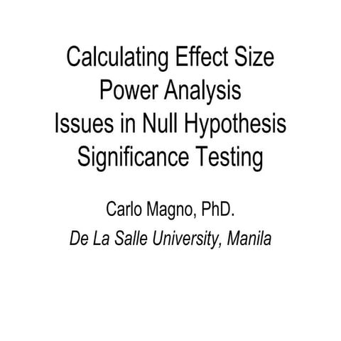 Power, effect size, and Issues in NHST