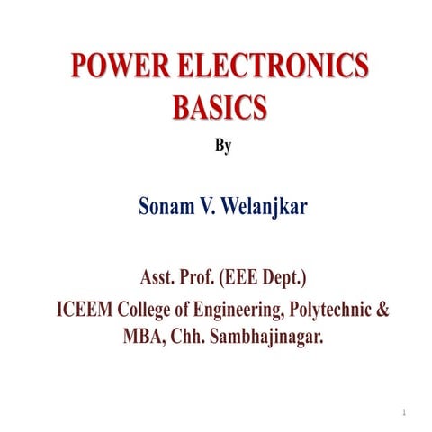 Power Electronics Basics_Sonam Welanjkar