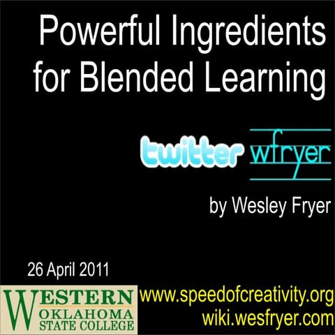 Powerful Ingredients for Blended Learning