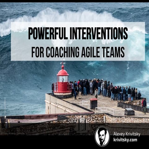 Powerful interventions for agile coaching