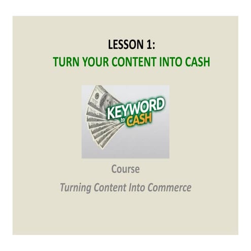 Content into Commerce: Powerful Ways to Turn Content into Cash