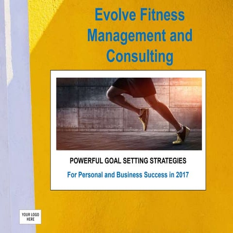 Powerful Goal Setting Strategies