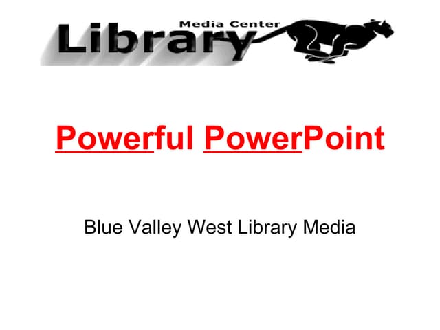 Powerful Power Point