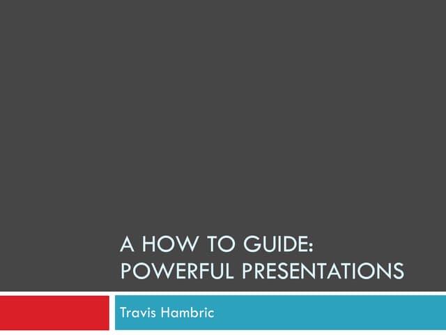 Powerful presentations