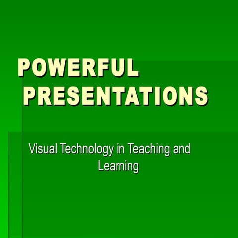 Powerf ul presentations
