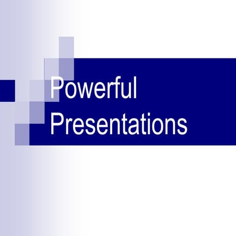 Powerful presentations1