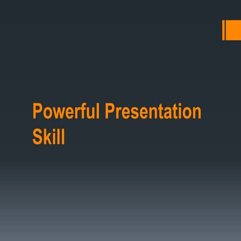 Powerful Presentation Skill