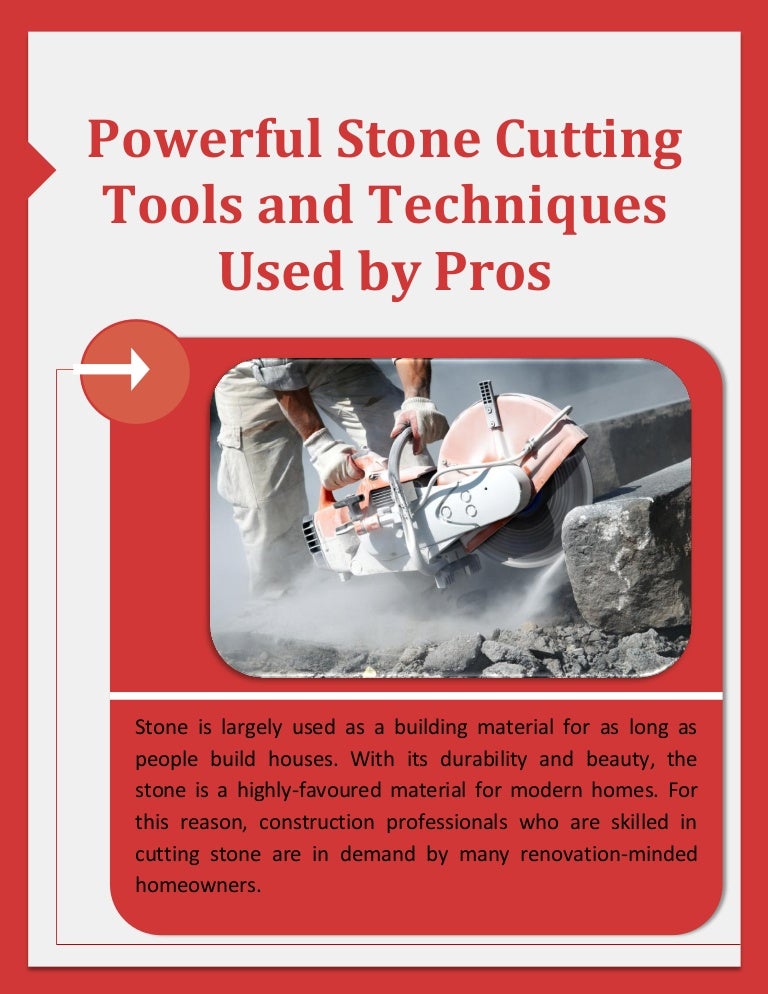 Powerful Stone Cutting Tools and Techniques Used by Pros
