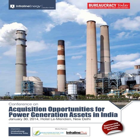 Conference on Acquisition Opportunities for Power Generation Assets in India ...
