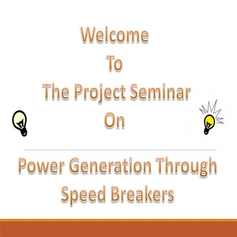 Power generation through speed breaker
