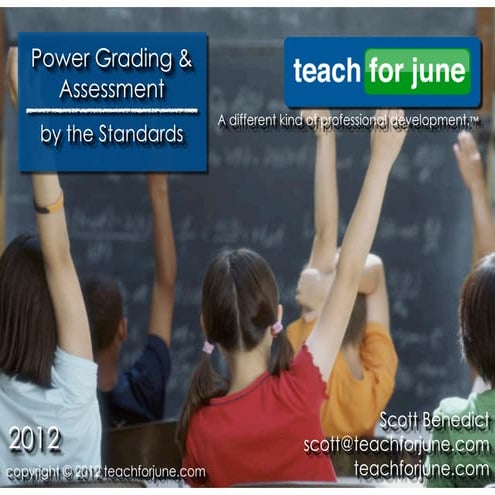 Power Grading & Assessments by the Standards