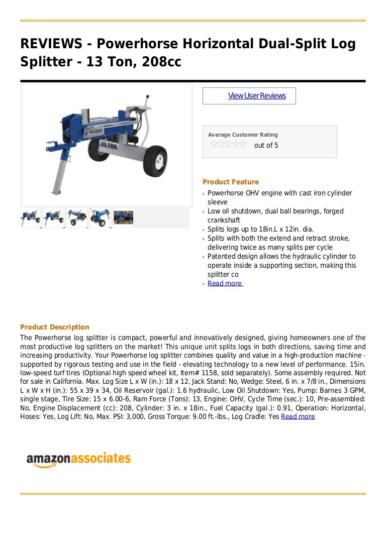 Powerhorse horizontal dual split log splitter 13 ton, 208cc