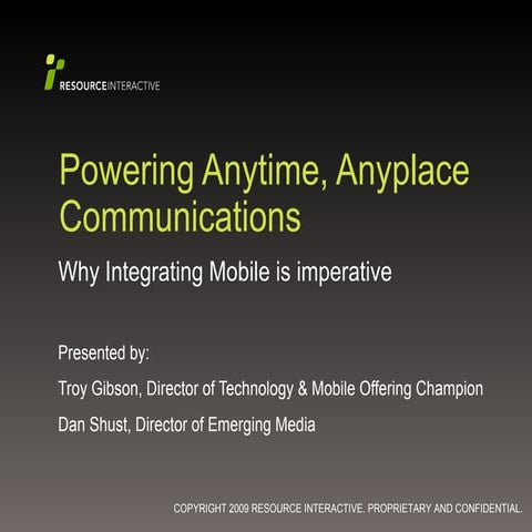 Mobile: Powering Anytime Any Place Communications