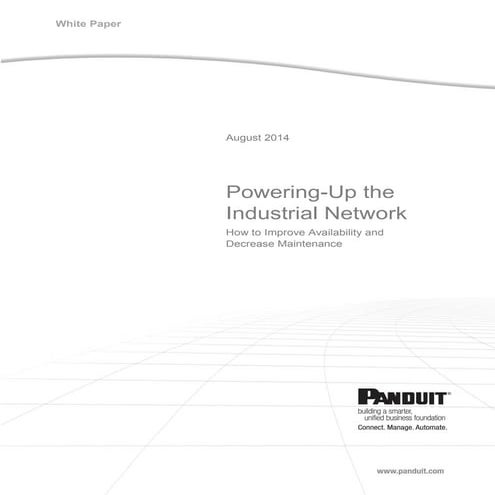 Powering-Up the Industrial Network
