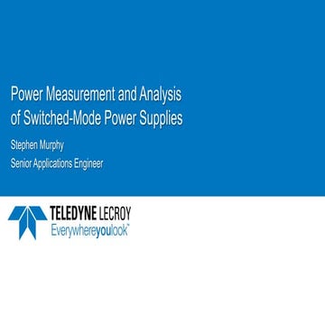 Webinar Slides: Measurements and Analysis for Switched-mode Power Designs