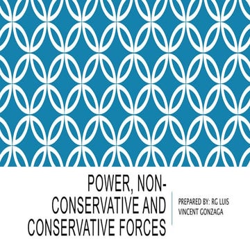 Power, non conservative and conservative forces