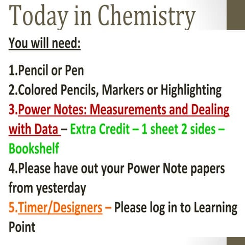 Power Notes  -Measurements and Dealing with Data. Day 2