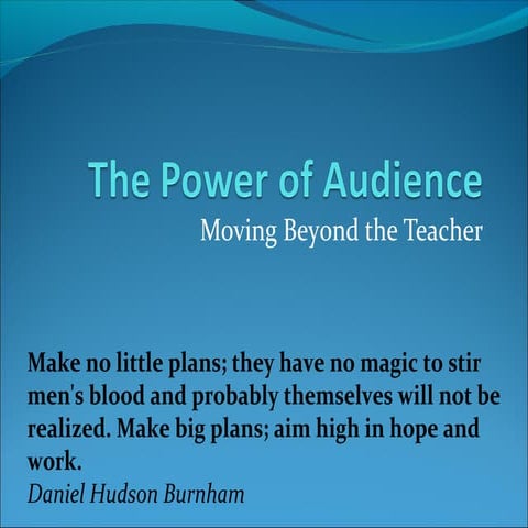Power of Audience