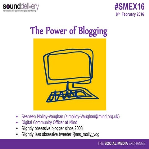 Seaneen Molloy-Vaughan Harness the Power of Blogging