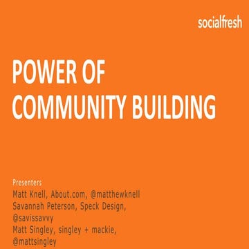 The Power of Community Building, Matt Knell, Matt Singley, Savannah Peterson,...