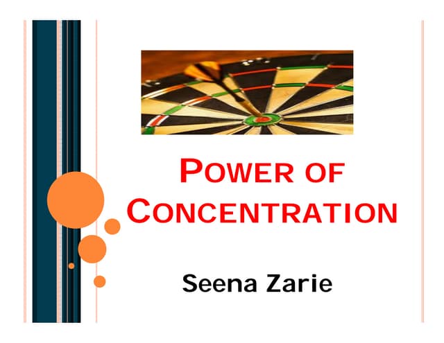 Power of concentration