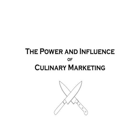Power of Culinary Marketing