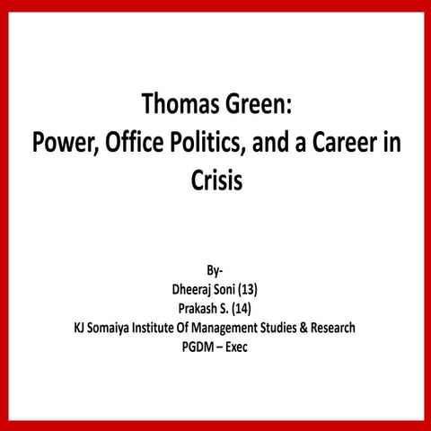 Power, office politics, and a career in crisis