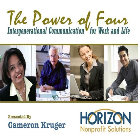 The Power of Four: Intergenerational Communication for Work and Life