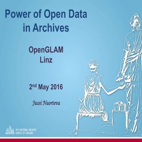 Jussi Nuorteva - Power of Open Data in Archives 