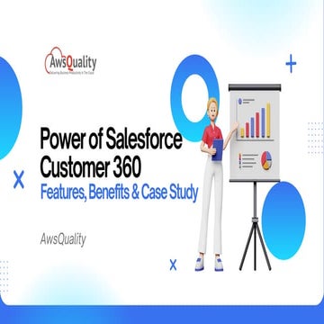 Power of Salesforce Customer 360 Features, Benefits & Case Study.pdf