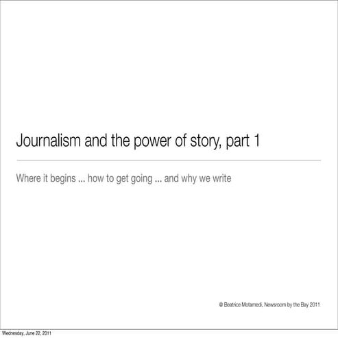 Journalism and the power of story