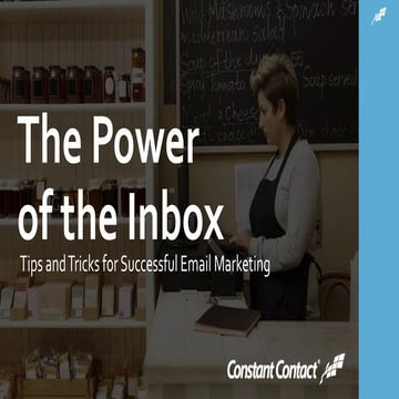 The Power of the Inbox! Tips and Tricks for Successful Email Marketing